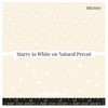 Starry New White on Natural | Layer Cake